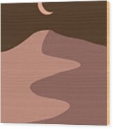 Moonlight And Sand Dunes - Desert Landscape - Modern, Minimal, Contemporary Abstract Print - Brown Wood Print