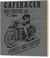 Motorcycle Lover Gift Cafe Racer Biker Wood Print