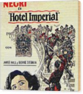 ''hotel Imperial'', With Pola Negri, 1927 Wood Print