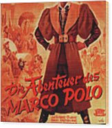 Movie Poster For ''the Adventures Of Marco Polo'', With Gary Cooper, 1938 Wood Print