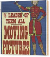 ''moving Pictures'', 1903 Wood Print