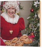 Ms. Claus With Cinnamon Rolls Wood Print