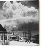 Mushroom Cloud Over Nagasaki From Koyagi-jima - Ww2 - 1945 Wood Print