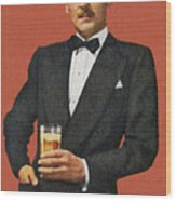 Mustache Man In Tuxedo Holding Drink Wood Print
