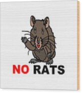 No Rats Allowed - Toon Land Store Wood Print