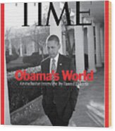 Obama's World View, 2012 Wood Print