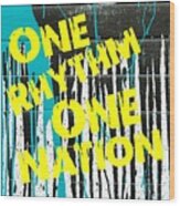 One Rhythm One Nation - Paint Can Wood Print