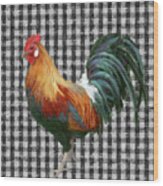 Painterly Black And White Rooster Over Gingham Farmhouse Decor Wood Print