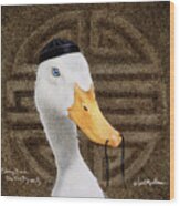Peking Duck... The Foo Dynasty... Wood Print