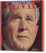 2004 Person Of The Year - George W. Bush Wood Print