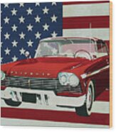 Plymouth Belvedere Sport Sedan 1957 With Flag Of The U.s.a. Wood Print