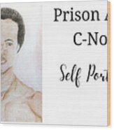 Prison Artist C-note Self Portrait Wood Print