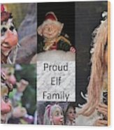 Proud Elf Family Wood Print