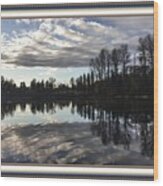 Reflections On The Water At Lakeviewhurst L A S - With Printed Frame. Wood Print