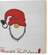 Santa Says, Happy Holidays Wood Print