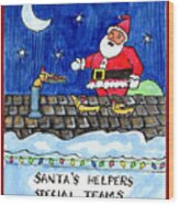 Santa's Helpers Special Teams Wood Print