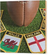 Six Different Nation's Badges For Rugby Around A Rugby Ball Wood Print