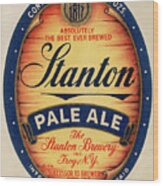 Stanton Pale Ale Beer Wood Print