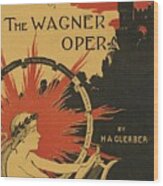 Stories Of The Wagner Opera By H A Guerber Wood Print