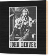 Take Me Home John Denver Wood Print
