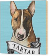 Tartar Bull Terrier Wood Print