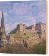 The Castle Of Edinburgh Wood Print