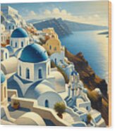 The Serene Blue Domes And White Walls Of Santorini, Greece, With The Aegean Sea In The Background Wood Print