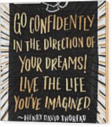 Thoreau Inspirational Quote Graduation Card - Art By Jen Montgomery Wood Print