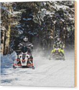 Two Snowmobiles Coming Down The Trail In Pittsburg, New Hampshire Wood Print