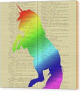 Unicorn Rainbow - Magical Arthorsequote Wood Print