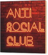 Urban Neon - Anti Social Club Wood Print