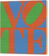 Vote In 1970's Colors Wood Print