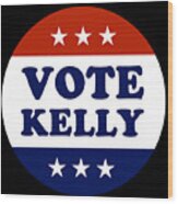 Vote Mark Kelly 2020 Wood Print