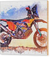 Watercolor Ktm 450 Rally Dakar Motorcycle - Oryginal Artwork By Vart. Wood Print