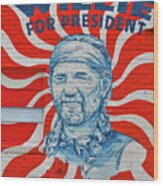 Willie For President Mural Wood Print