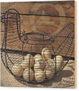 Wire Chicken Faux Eggs Wood Print