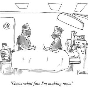 Two Surgeons In A Operating Masks Talk by Ken Krimstein