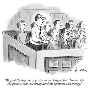 We Find The Defendant Guilty On All Charges by Mike Twohy