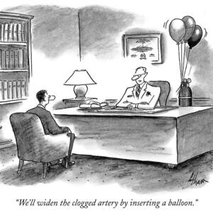 We'll Widen The Clogged Artery By Inserting by Frank Cotham