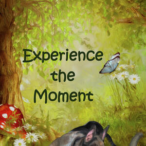 Experience The Moment Puppy Inspirational by Smilin Eyes Treasures