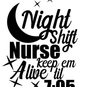 https://render.fineartamerica.com/images/rendered/square-dynamic/small/images/artworkimages/mediumlarge/3/8-nursing-night-shift-nurse-keep-em-alive-til-705-medical-professional-kanig-designs.jpg