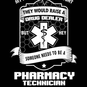 Funny Pharmacy Technician Awesome Sarcastic Quotes Doctor Pharmacist  Medical Gift Digital Art by Thomas Larch - Fine Art America