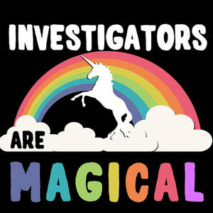 Investigators Are Magical by Flippin Sweet Gear