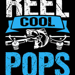 Reel Cool Papa Gifts From Daughter Funny Fishing Shirt Digital Art by  Orange Pieces - Pixels