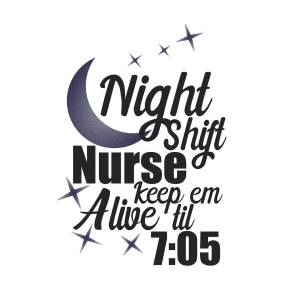 https://render.fineartamerica.com/images/rendered/square-product/small/images/artworkimages/mediumlarge/3/2-nursing-night-shift-nurse-keep-em-alive-til-705-medical-professional-kanig-designs.jpg