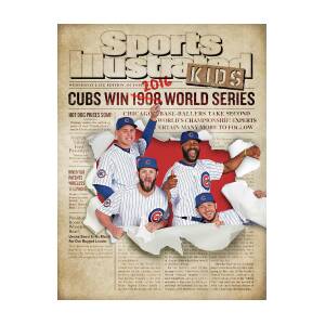 Chicago Cubs, 2016 World Series Champions Sports Illustrated Cover by  Sports Illustrated