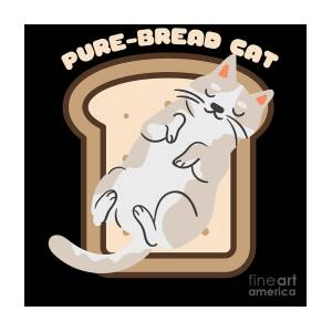 https://render.fineartamerica.com/images/rendered/square-product/small/images/artworkimages/mediumlarge/3/pure-bread-cat-purebred-feline-perfect-gift-for-cat-owners-and-cat-lovers-cat-on-a-piece-of-toast-nathalie-aynie.jpg