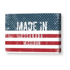 Made in Escanaba, Michigan #1 Canvas Print by Tinto Designs