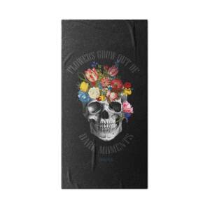 Floral Skull Quote Bath Towel by Madame Memento - Fine Art America