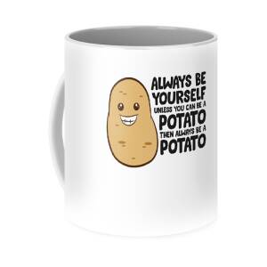 Funny Potato Always Be Yourself Unless You Can Be A Potato Hand Towel by EQ  Designs - Pixels